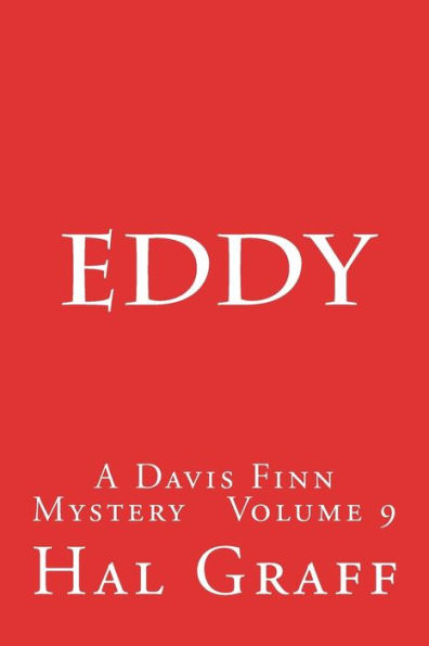 Eddy: A Davis Finn Mystery Volume 9