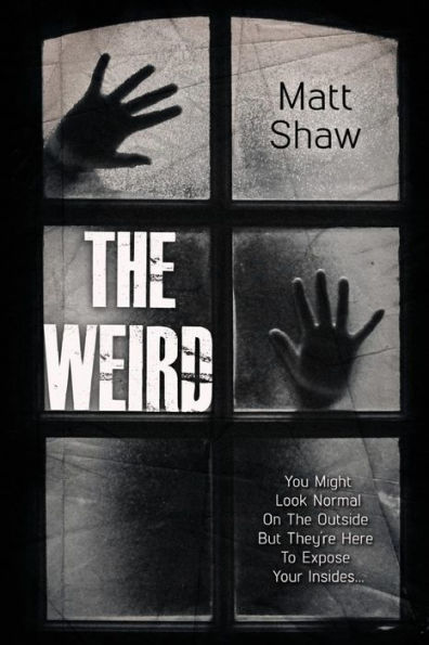 The Weird: A Supernatural Horror