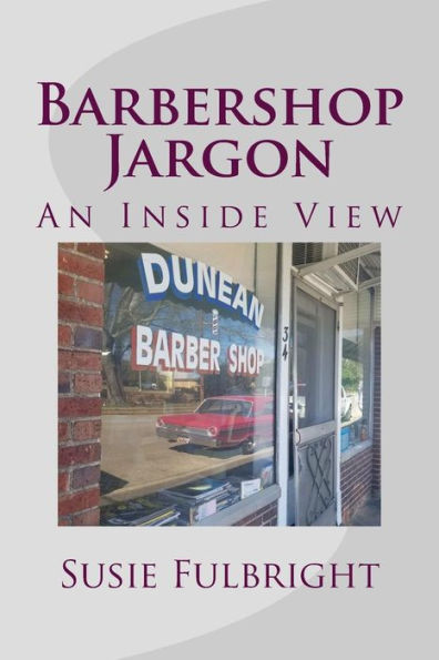Barbershop Jargon: An Inside View