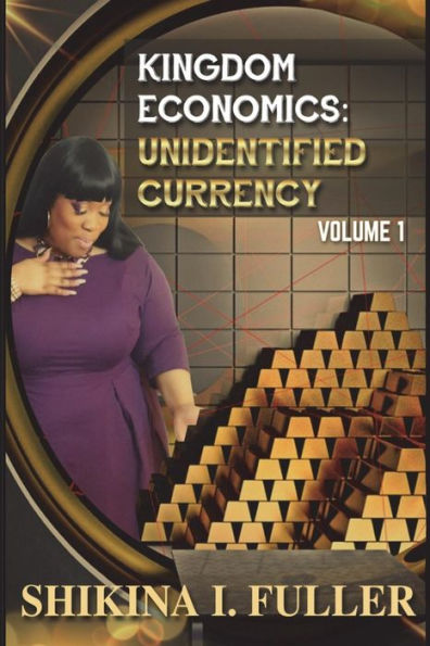 Kingdom Economics: Unidentified Currency