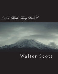 Title: The Rob Roy Vol.I, Author: Walter Scott