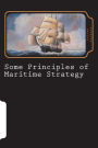 Some Principles of Maritime Strategy