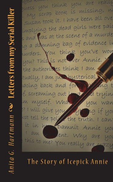 Letters from my Serial Killer: The Story of Icepick Annie