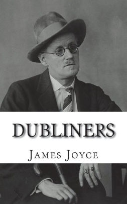 Dubliners by James Joyce, Paperback | Barnes & Noble®