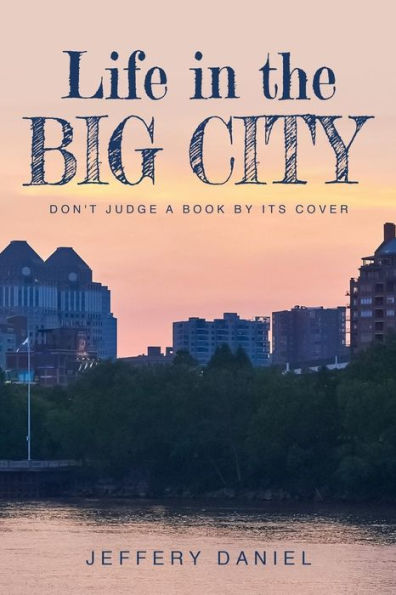 Life in the Big City: Don't Judge a Book by Its Cover