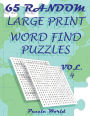 Puzzle World 65 Random Large Print Word Find Puzzles - Volume 4: Brain Games for Your Mind