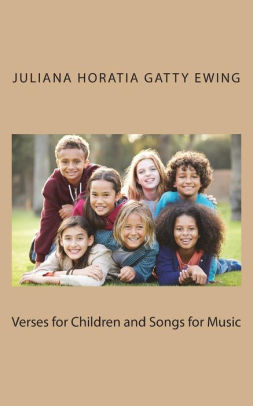 Verses for Children and Songs for Music