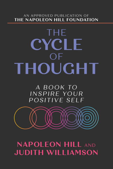 The Cycle of Thought: A Book to Inspire Your Positive Self