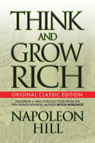 Title: Think and Grow Rich (Original Classic Edition), Author: Napoleon Hill