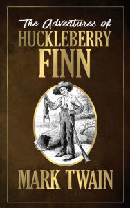 Title: The Adventures of Huckleberry Finn, Author: Mark Twain