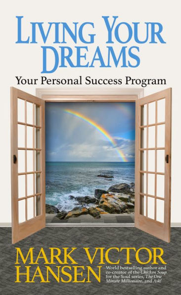Living Your Dreams: Personal Success Program