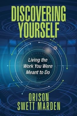 Discovering Yourself: Living the Work You Were Meant to Do