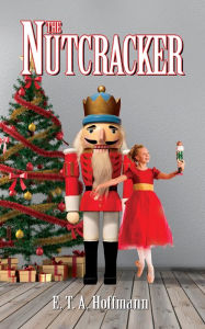 Title: The Nutcracker, Author: E.T.A. Hoffman