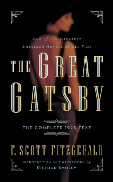 The Great Gatsby: Complete 1925 Text with Introduction and Afterword by Richard Smoley