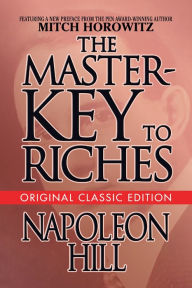 Free audiobook downloads online The Master-Key to Riches: Original Classic Edition