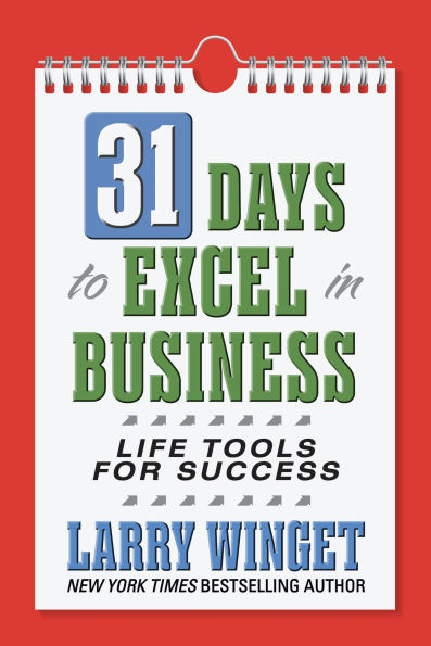 31 Days to Excel Business: Life Tools for Success