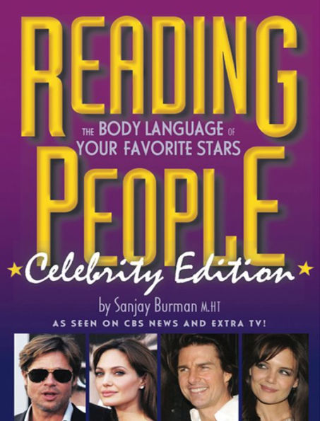 Reading People Celebrity Edition: The Body Language of Your Favorite Stars