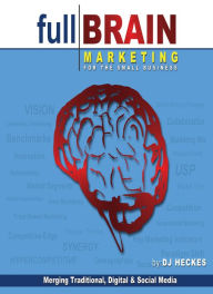 Title: Full Brain Marketing, Author: DJ Heckes
