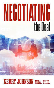 Title: Negotiating the Deal, Author: Kerry Johnson