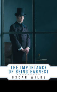 Title: The Importance of Being Earnest, Author: Oscar Wilde