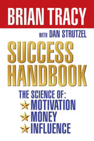 Brian Tracy's Success Handbook Box Set: The Science of Motivation, Money and Influence