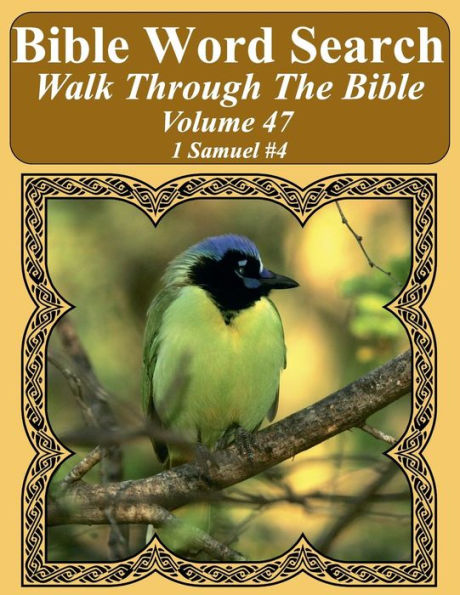 Bible Word Search Walk Through The Bible Volume 47: 1 Samuel #4 Extra Large Print