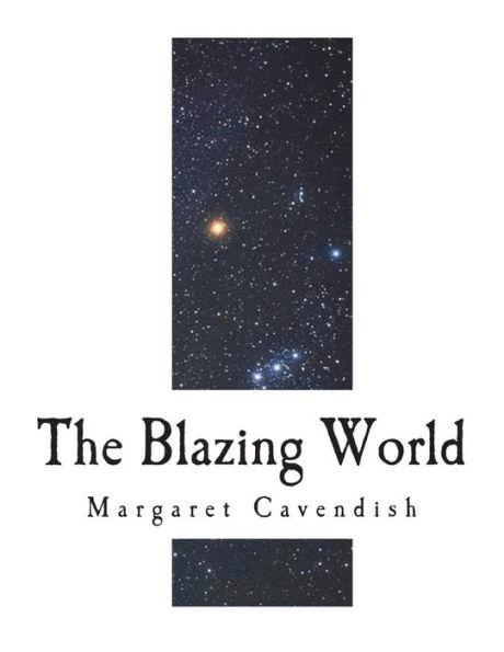 The Blazing World: The Description of a New World