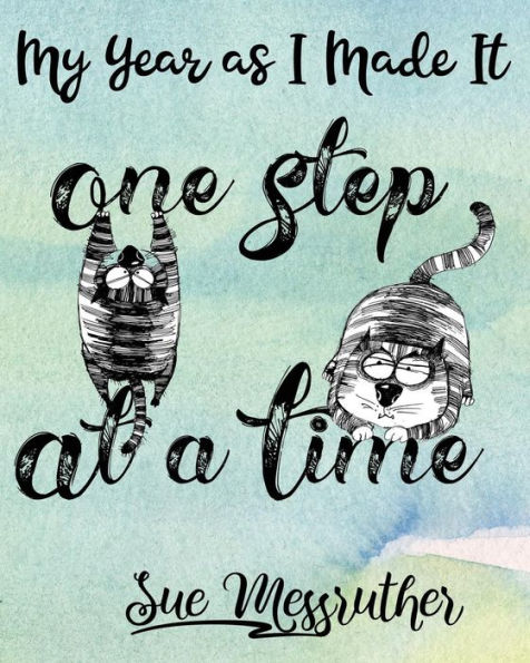 One Step at a Time: Personal Memorandum Diary