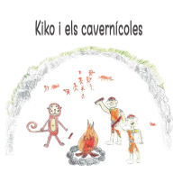Title: Kiko i els cavernï¿½coles, Author: Escola Pau Vila