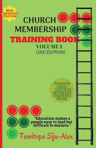 Church Membership Training Book (Volume 1)