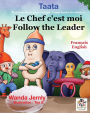 Le chef c'est moi - Follow the Leader