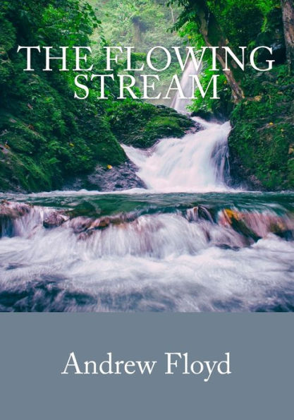 The Flowing Stream