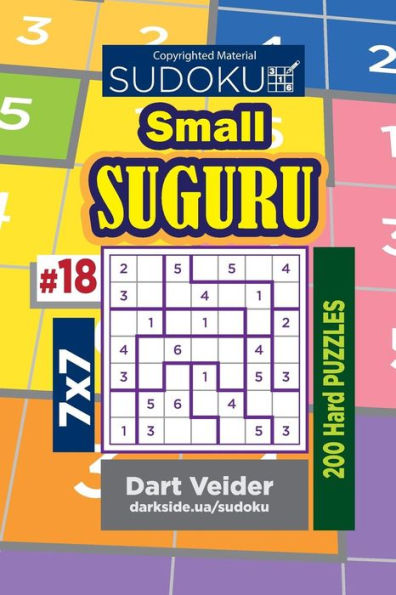 Sudoku Small Suguru - 200 Hard Puzzles 7x7 (Volume 18)