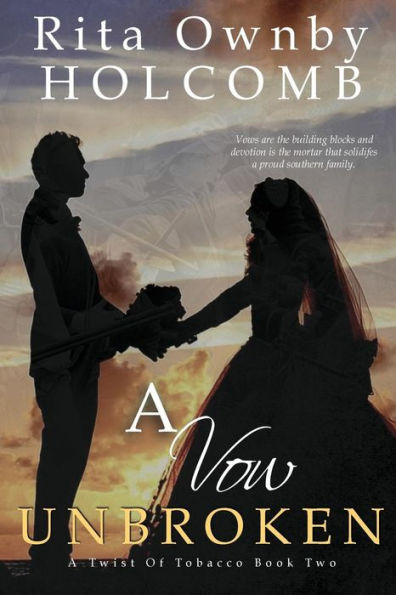 A Vow Unbroken: A Twist of Tobacco Book 2