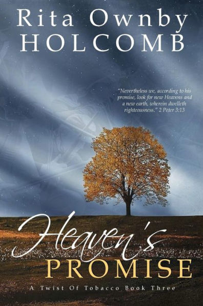 Heaven's Promise: A Twist of Tobacco Book 3