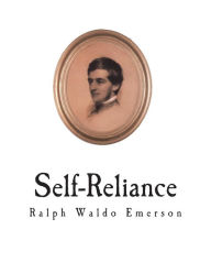 Title: Self-Reliance, Author: Ralph Waldo Emerson