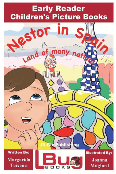 Nestor Spain - Land of many nations Early Reader Children's Picture Books