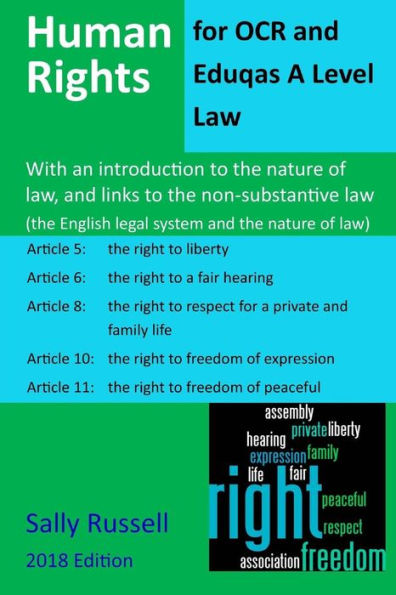 Human Rights for OCR and Eduqas A Level Law: With an introduction to the nature of law, and links to the non-substantive law (the English legal system and the nature of law)