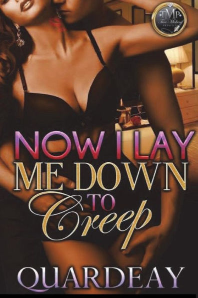 Now I Lay Me Down To Creep