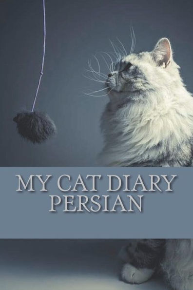 My cat diary: Persian