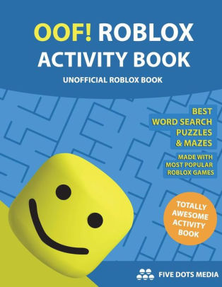 Oof Roblox Activity Book Unofficial Roblox Bookpaperback - 