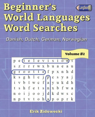 Beginners World Languages Word Searches Danish Dutch German Norwegian Volume 2paperback - 