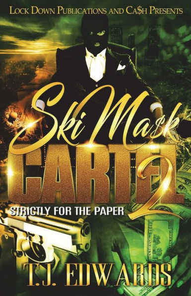 Ski Mask Cartel 2: Strictly for the Paper