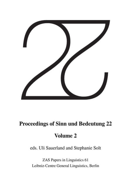 Proceedings of Sinn und Bedeutung 22: Volume 2