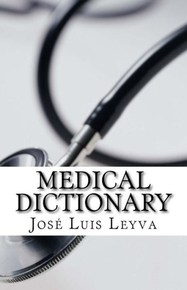Medical Dictionary: English-Spanish MEDICAL Terms