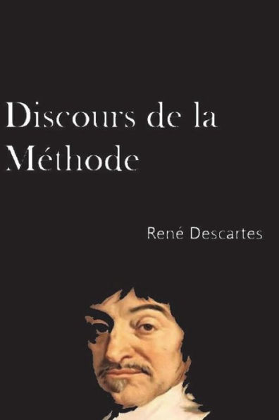 Discours de la MÃ¯Â¿Â½thode (French Edition)