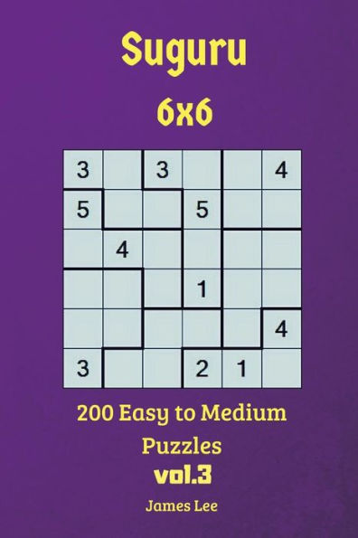 Suguru Puzzles - 200 Easy to Medium 6x6 vol.3