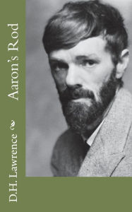 Title: Aaron's Rod, Author: D. H. Lawrence