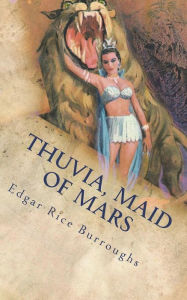 Title: Thuvia, Maid of Mars, Author: Edgar Rice Burroughs