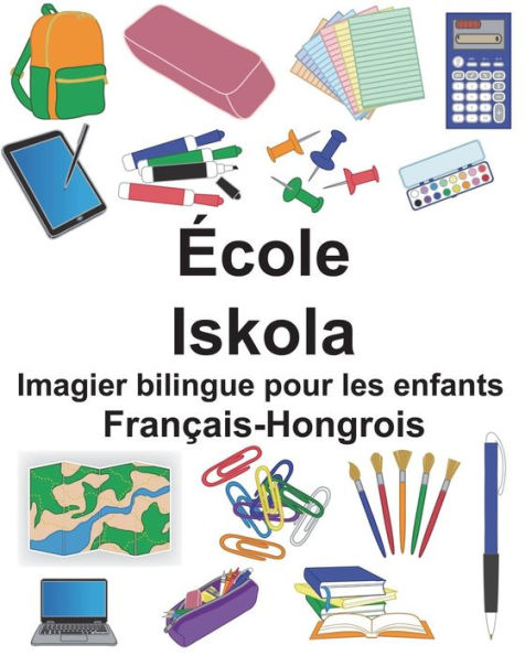 Français-Hongrois École/Iskola Imagier bilingue pour les enfants